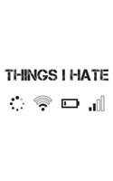 Things I Hate Notebook