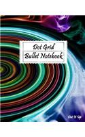 Dot Grid Bullet Notebook: Dot-It-Up Bullet Journal with 160 Dot Grid Bullet pages and Sample Creative Ideas (illusion 2)(2 Dot-It-Up Illusion)