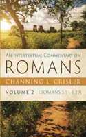 Intertextual Commentary on Romans, Volume 2