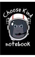 Choose Kind Notebook: Homework Book Notepad Composition and Journal Diary
