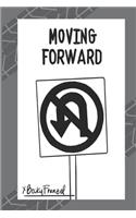 Moving Forward