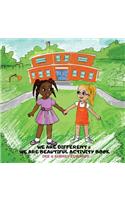 We Are Different and We Are Beautiful Activity Book