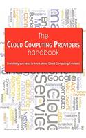 Cloud Computing Providers Handbook - Everything You Need to Know about Cloud Computing Providers