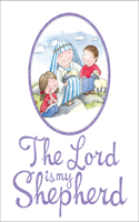 The Lord Is My Shepherd