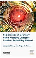 Factorization of Boundary Value Problems Using the Invariant Embedding Method