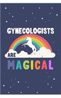 Gynecologists Are Magical Journal Notebook: Blank Lined Ruled for Writing 6x9 120 Pages