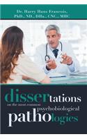 Dissertations on the Most Common Psychobiological Pathologies