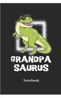 Grandpa Saurus Notebook: Lined Notebook for Dinosaur, Saurian and Fossil Fans - Perfect Gift for Men, Women and Kids