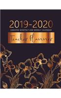 Teacher Planner 2019 - 2020: Undated Monthly and Weekly Calendar(2 Teacher Planner 2019-2020)