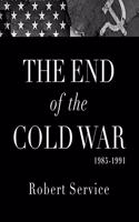 The End of the Cold War 1985-1991 Lib/E