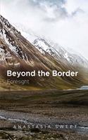 Beyond the Border