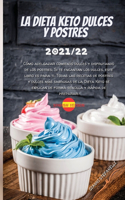La Dieta Keto Dulces Y Postres 2021/22