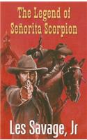 The Legend of Senorita Scorpion