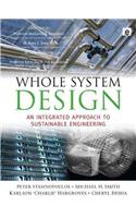 Whole System Design