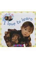 I Love to Learn