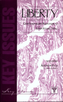 Liberty – Contemporary Responses to J S Mill