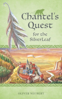 Chantel's Quest For The Silver Leaf