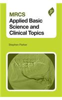 MRCS Applied Basic Science and Clinical Topics