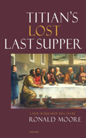 Titian's Lost Last Supper