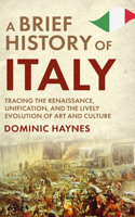 Brief History of Italy