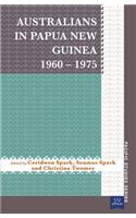 Australians in Papua New Guinea 1960-1975