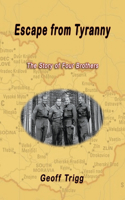 Escape from Tyranny