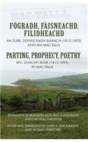 Fogradh, Faisneachd, Filidheachd / Parting, Prophecy, Poetry