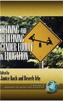 Defining and Redefining Gender Equity in Education (Hc)