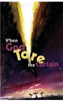 When God Tore the Curtain