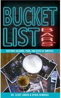 Bucket List Bars: Historic Saloons, Pubs, and Dives of America