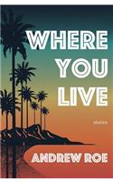 Where You Live