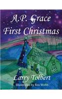A.P. Grace: First Christmas