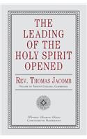 The Leading of the Holy Spirit Opened