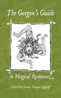 Gorgon's Guide to Magical Resistance
