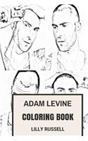 Adam Levine Coloring Book: Maroon 5 Frontman and Actor Gorgeous Model Vocalist Inspired Adult Coloring Book