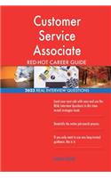 Customer Service Associate RED-HOT Career Guide; 2623 REAL Interview Questions