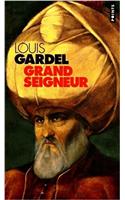 Grand Seigneur