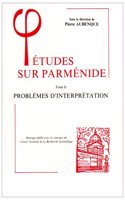 Etudes Sur Le Parmenide Tome I Le Poeme de Parmenide Tome II Problemes d'Interpretations
