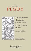 La Tapisserie de Sainte Genevieve Et de Jeanne d'Arc Et Vers Inedits