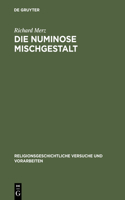Die Numinose Mischgestalt