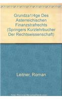 Grundza1/4ge Des Asterreichischen Finanzstrafrechts