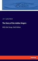 Story of the Jubilee Singers