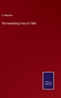 Impending Crisis of 1860