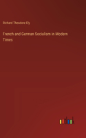 French and German Socialism in Modern Times