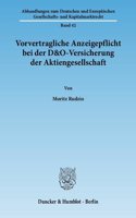 Vorvertragliche Anzeigepflicht Bei Der D&o-Versicherung Der Aktiengesellschaft