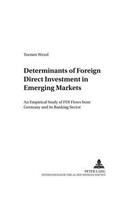 Determinants of Foreign Direct Investment in Emerging Markets