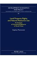 Land Property Rights and Natural Resource Use