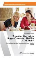 Trip Oder Horrortrip Roger Cormans LSD Film - The Trip -