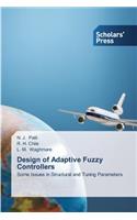 Design of Adaptive Fuzzy Controllers