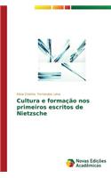 Cultura e formação nos primeiros escritos de Nietzsche